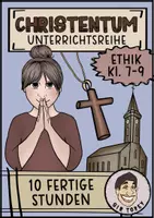Vorschau - Stundenentwürfe - Christentum Ethik Unterrichtsreihe Klasse 7 Klasse 8 - Deckblatt