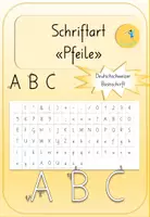 Vorschau - selbst erstellte Schriftarten - Deutschschweizer Basisschrift mit Pfeilen (Schriftart) - Deckblatt