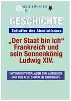 Vorschau - Anderer Materialtyp - GESCHICHTSUNTERRICHT: Absolutismus - Frankreich und sein Sonnenkönig - Deckblatt