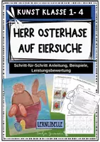 Vorschau - Unterrichtsreihen - Kunstidee: Herr Osterhase auf Eiersuche - Grundschule Klasse 1bis 4 Frühling/ Ostern - Deckblatt