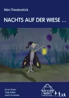 Vorschau - Unterrichtsreihen - Mini-Theaterstück: NACHTS AUF DER WIESE ... - Deckblatt