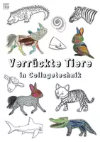 Vorschau - Stundenentwürfe - Verrückte Tiere in Collagetechnik - Deckblatt