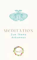Vorschau - Text - Meditation zum Thema Ankommen - Deckblatt