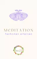 Vorschau - Text - Meditation: Meditationstechniken erlernen - Deckblatt