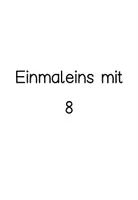 Vorschau - Stundenentwürfe - Erarbeitung und Übung des Einmaleins mit 8 - Seite 3