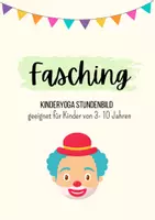 Vorschau - Stundenentwürfe - Kinderyoga Stundenbild Fasching - Deckblatt