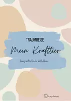 Vorschau - Text - Traumreise - mein Krafttier - Deckblatt