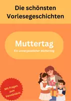 Vorschau - Arbeitsblätter - Die schönsten Vorlesegeschichten: Muttertag - Ein unvergesslicher Muttertag - Deckblatt