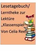 Vorschau - Unterrichtsreihen - Begleitematerial zur Lektüre "Klassenspiel" von Celia Rees - Seite 1