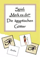Vorschau - Spiele - Die ägyptschen Götter - Merk es dir! (Spiel) - Deckblatt