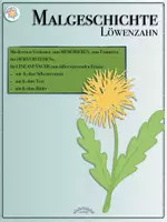 Vorschau - Mal- und Bastelvorlagen - Malgeschichte / rhythmisches Zeichnen „LÖWENZAHN“ (Übersicht im Hochformat; inkl. VIDEO gesungen und gesprochen) - Frühling - Deckblatt