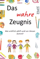 Vorschau - Arbeitsblätter - Das wahre Zeugnis-anpassbar - Seite 1