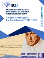 Vorschau - Stundenentwürfe - Goldene Gründerjahre ? Die Ära Adenauer (1949–1963) (Teil II) (Überarbeitung Oktober 2024) - Deckblatt