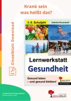 Vorschau - Arbeitsblätter - Lernwerkstatt Gesundheit: Krank sein – was heißt das? | Sachunterricht Biologie Grundschule Sekundarstufe Klasse 3-6 | Mikroben, Kinderkrankheiten, Allergien | Arbeitsblätter, Kopiervorlagen, Freiarbeit mit Lösungen - Deckblatt