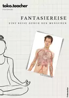 Vorschau - Lehrpläne/Lehrermaterial - Fantasiereise - Eine Reise durch den menschlichen Körper - Deckblatt
