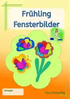 Vorschau - Mal- und Bastelvorlagen - Basteln - Frühling - Fensterdekoration mit Transparentpapier - Deckblatt
