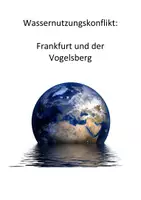 Vorschau - Arbeitsblätter - Wassernutzungskonflikt: Frankfurt und der Vogelsberg - Deckblatt