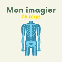 Aperçu - Préparation de séance / Séance complète - Mon imagier du corps +64 parties du corps humain à découvrir - Page de couverture