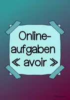 Vorschau - Unterrichtsreihen - Le verbe "avoir" - Das Verb "avoir" (Onlineaufgaben) - Deckblatt