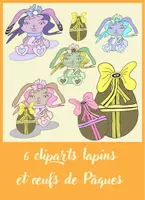 Aperçu - Autre type de ressources - 6 cliparts lapins et œufs de Pâques - Tous niveaux - Page de couverture