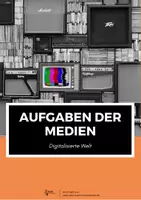 Vorschau - Arbeitsblätter - Aufgaben der Medien (Digitalisierte Welt) - Deckblatt
