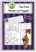 Vorschau - Mal- und Bastelvorlagen - Paul Klee: "Häuser mit Flaggen" - Ausmalbild - Deckblatt
