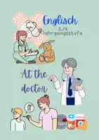 Vorschau - Arbeitsblätter - Englisch Arbeitsblätter: At the doctor - Deckblatt