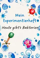 Vorschau - Experimente - Bakterienkulturen züchten Experiment - Seite 1