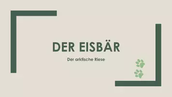 Vorschau - Präsentationen/Tafelbilder - Der Eisbär (Präsentation und H5P) - Deckblatt