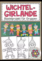 Vorschau - Mal- und Bastelvorlagen - Weihnachtswichtel-Girlande - Bastelprojekt - Deckblatt