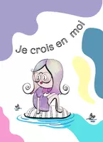 Aperçu - Affichage - Affiche fillette « Je crois en moi » - motivation - été - Tous niveaux - Page 2