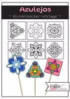 Vorschau - Mal- und Bastelvorlagen - Kunst: Azulejos Blumenstecker - Deckblatt