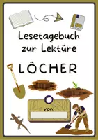 Vorschau - Unterrichtsreihen - Lesetagebuch zur Lektüre Löcher (ab Kl. 7) mit Lösungshinweisen - Seite 1