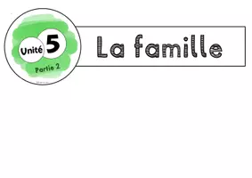 Vorschau - Präsentationen/Tafelbilder - Français: Tafelbilder / Plakate (Wortschatz Familie) Unité 5 - Seite 2