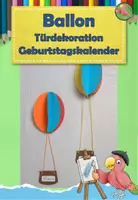 Vorschau - Mal- und Bastelvorlagen - Ballon basteln, Türdekoration und Geburtstagskalender, Kunst Grundschule - Deckblatt