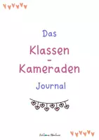 Vorschau - Arbeitsblätter - Das Klassen-Kameraden Journal Ausdruck - Seite 1