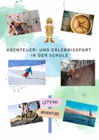 Vorschau - Präsentationen/Tafelbilder - Abenteuer- und Erlebnissport in der Schule, Präsi und Texte - Deckblatt