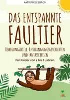 Vorschau - Stundenentwürfe - Faultier Freunde: Entspannung und Abenteuer für Kinder - Deckblatt