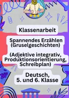 Vorschau - Klassenarbeiten - Klassenarbeit Deutsch – Spannendes Erzählen (Gruselgeschichte, Klassenfahrt) mit EHZ - Deckblatt