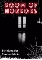 Vorschau - Experimente - Room of Horrors (Schulung Rundumblick im Pflegezimmer) - Deckblatt