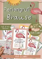 Vorschau - Mal- und Bastelvorlagen - Feriengruß Brause - Feriengeschenk Sommerferien Flamingo Geschenk - Deckblatt