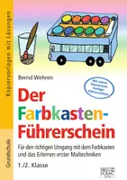 Vorschau - Arbeitsblätter - Der Farbkasten-Führerschein - Für den richtigen Umgang mit dem Farbkasten und das Erlernen erster Maltechniken 1./2. Klasse - Deckblatt