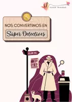 Vista previa - Unidades / Secuencias / Situaciones de Aprendizaje - ¡A convertirnos en grandes detectives! - Portada