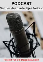 Vorschau - Stundenentwürfe - PODCAST - Von der Idee zum fertigen Podcast - Deckblatt