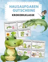 Vorschau - Mal- und Bastelvorlagen - Hausaufgabengutscheine - Krokodilklasse / Belohnung - Deckblatt