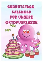 Vorschau - Mal- und Bastelvorlagen - Geburtstagskalender Oktopusklasse Grundschule / Krakenklasse - Seite 1