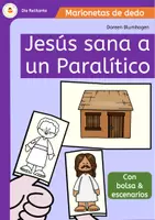 Vista previa - Hojas de trabajo - Jesús sana a un Paralítico - Marionetas de dedo de historias bíblicas - Portada