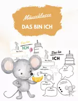 Vorschau - Arbeitsblätter - Mäuseklasse: Das bin ich - Arbeitsblätter - Deckblatt
