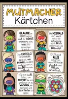Vorschau - Anderer Materialtyp - Mutmacher - Kärtchen (kleines Geschenk für den Schulstart oder zwischendurch) - Deckblatt