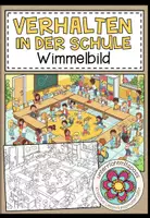Vorschau - Arbeitsblätter - VERHALTEN IN DER SCHULE - Wimmelbild + Arbeitsblätter - Deckblatt